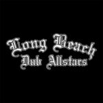 Long Beach Dub All-Stars & Passafire
