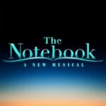 The Notebook – The Musical