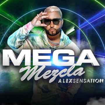 Mega Mezcla & Alex Sensation